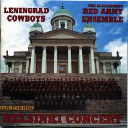 Leningrad Cowboys : Total Balalaika Show - Helsinki Concert